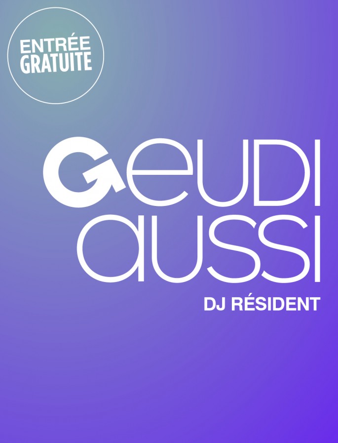 2019-01-24 - JEUDI AUSSI - DJ RESIDENT 2019-01-24 - JEUDI AUSSI - DJ RESIDENT